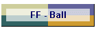 FF - Ball