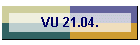 VU 21.04.